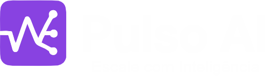 Pulso AI - Escale com Inteligência